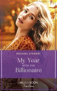 Rachael Stewart - My Year With The Billionaire.