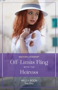 Rachael Stewart - Off-Limits Fling With The Heiress.