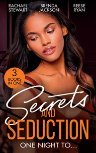Secrets And Seduction: One Night To…