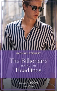 Rachael Stewart - The Billionaire Behind The Headlines.