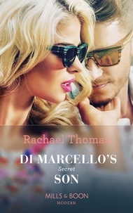 Rachael Thomas - Di Marcello's Secret Son.