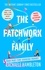 The Patchwork Family. Toddlers, Teenagers and Everything in Between from Part-Time Working Mummy