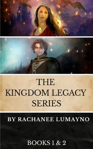 The Kingdom Legacy Series - Series Starter - Books 1 and 2