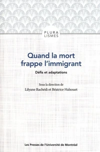 Quand la mort frappe l'immigrant