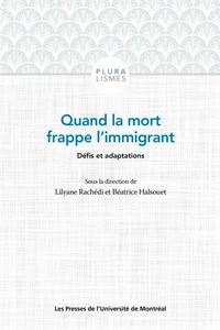 Quand la mort frappe l'immigrant