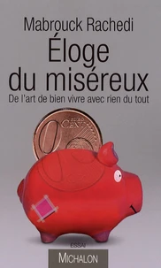 Eloge du miséreux