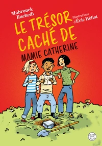 Le Trésor caché de mamie Catherine