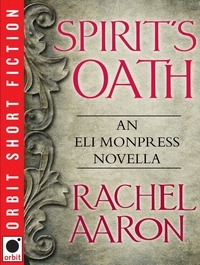 Rachel Aaron - Spirit's Oath.