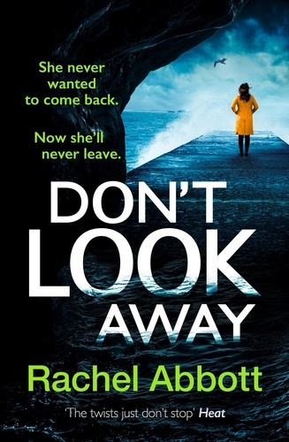 Don't Look Away. the pulse-pounding thriller from the queen of the page turner