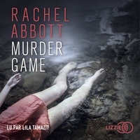 Rachel Abbott et Lila Tamazit - Murder game.