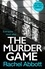 The Murder Game. The shockingly twisty thriller from the bestselling 'mistress of suspense'