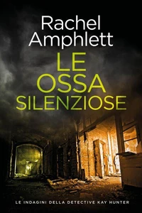 Le ossa silenziose