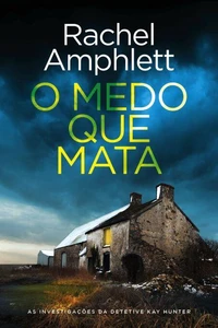 O Medo que Mata
