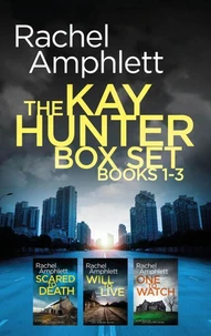 The Detective Kay Hunter Box Set Books 1-3