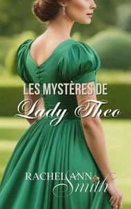 Les Mystères de Lady Theo