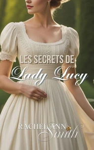 Les Secrets de Lady Lucy
