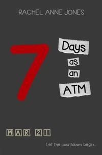 7 Days as an ATM