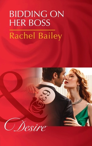 Rachel Bailey - Bidding On Her Boss.