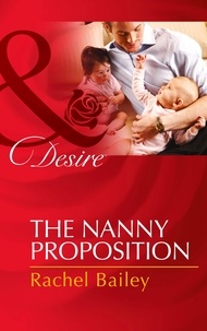 Rachel Bailey - The Nanny Proposition.