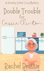 Double Trouble for Cassie Clinton