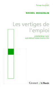 LES VERTIGES DE LEMPLOI. Lentreprise face aux réductions deffectifs.pdf