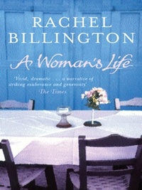 Rachel Billington - A Woman's Life.
