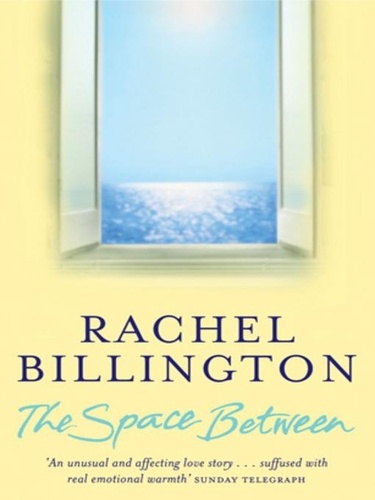 Rachel Billington - The Space Between.