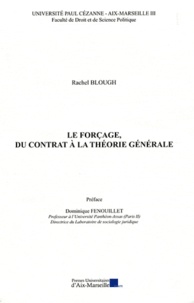 Rachel Blough - Le forçage, du contrat à la théorie générale.