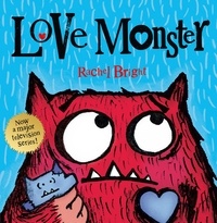 Rachel Bright - Love Monster.