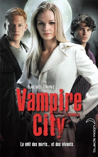Vampire City Tome 5