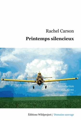 Rachel Carson - Printemps silencieux.