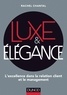 Rachel Chantal - Luxe & élégance - L'excellence dans la relation client et le management.