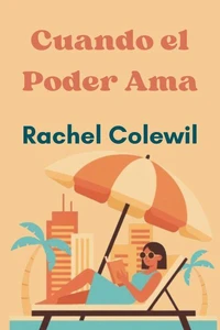 Cuando el Poder Ama