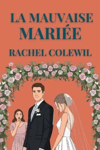 La Mauvaise Mariée