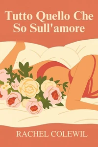 Tutto Quello Che So Sull'amore