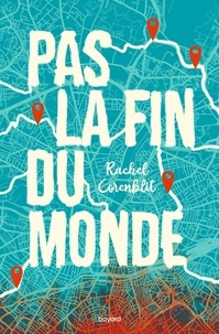 Rachel Corenblit - Pas la fin du monde.