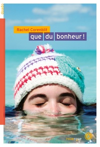 Rachel Corenblit - Que du bonheur !.