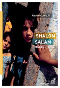 Rachel Corenblit - Shalom Salam maintenant.