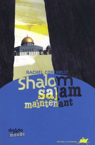 Rachel Corenblit - Shalom salam maintenant.