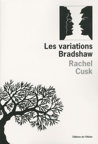 Rachel Cusk - Les variations Bradshaw.