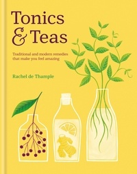 Rachel De Thample et Rachel de Thample - Tonics &amp; Teas.