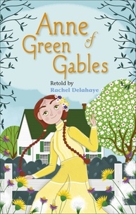 Rachel Delahaye et Dave Williams - Reading Planet - Anne of Green Gables - Level 5: Fiction (Mars).