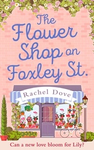 Rachel Dove - The Flower Shop on Foxley Street.