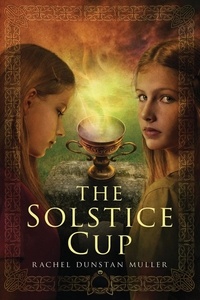 Rachel Dunstan Muller - The Solstice Cup.