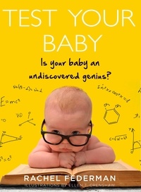 Rachel Federman et Ellen T. Crenshaw - Test Your Baby.