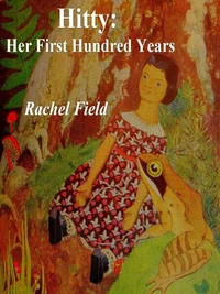 Hitty: Her First Hundred Years
