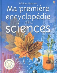 Ma première encyclopédie des sciences