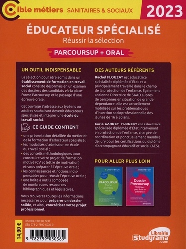 Educateur spécialisé. Réussir la sélection Parcoursup + oral  Edition 2023