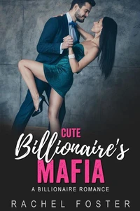 Cute Billionaire’s Mafia