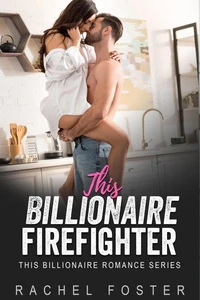 This Billionaire's Firefighter